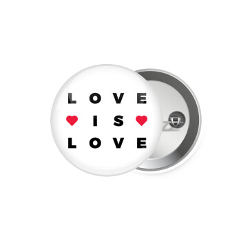 Love is Love, Κονκάρδα παραμάνα 5.9cm