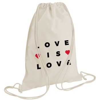 Love is Love, Τσάντα πλάτης πουγκί GYMBAG natural (28x40cm)
