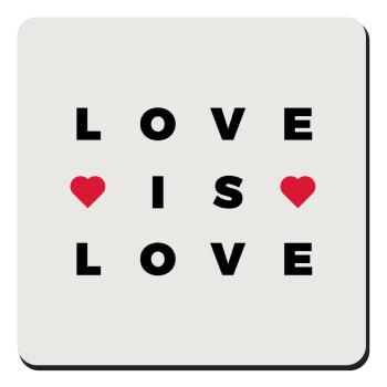 Love is Love, Τετράγωνο μαγνητάκι ξύλινο 9x9cm