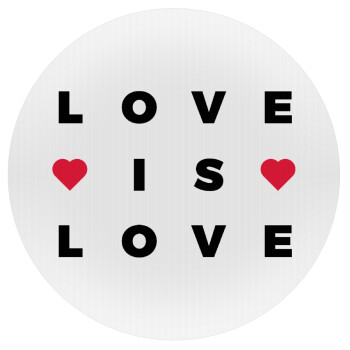 Love is Love, Mousepad Στρογγυλό 20cm