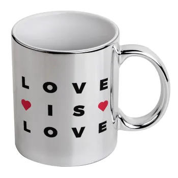 Love is Love, Mug ceramic, silver mirror, 330ml