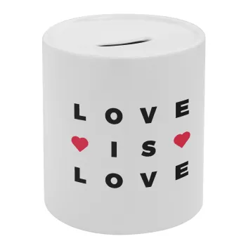 Love is Love, Κουμπαράς πορσελάνης με τάπα