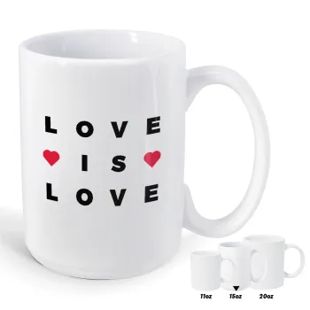Love is Love, Κούπα Mega, κεραμική, 450ml
