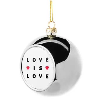 Love is Love, Silver 8cm Christmas tree ball ornament