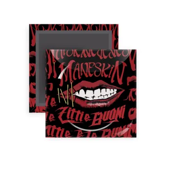 Maneskin lips, Μαγνητάκι ψυγείου τετράγωνο διάστασης 5x5cm