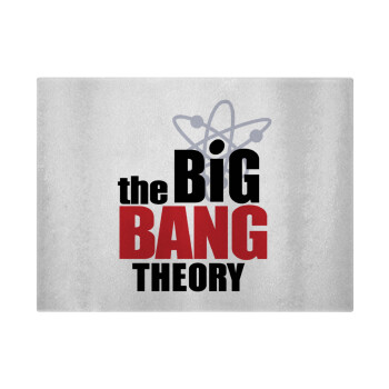 The Big Bang Theory, Επιφάνεια κοπής γυάλινη (38x28cm)
