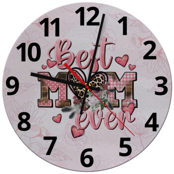 Best mom ever Mother's Day, Ρολόι τοίχου γυάλινο (30cm)
