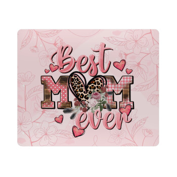 Best mom ever Mother's Day, Mousepad rect 23x19cm