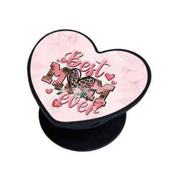 Best mom ever Mother's Day, Phone Holders Stand  καρδιά Μαύρο Βάση Στήριξης Κινητού στο Χέρι