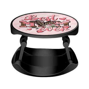 Best mom ever Mother's Day, Phone Holders Stand  Stand Βάση Στήριξης Κινητού στο Χέρι