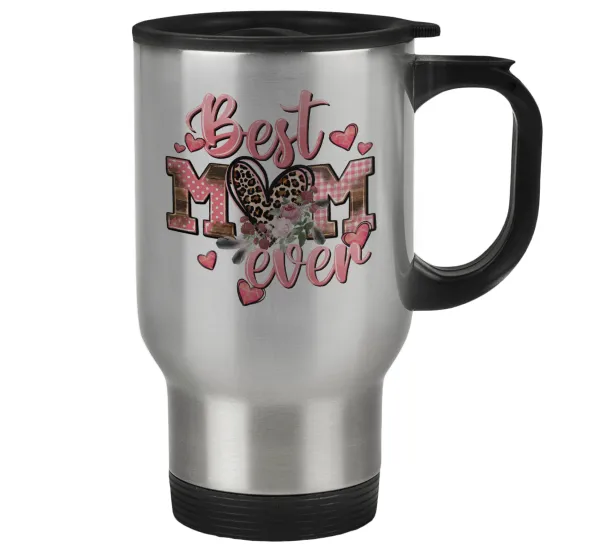 Best mom ever Mother's Day — Κούπα ταξιδιού ανοξείδωτη με καπάκι, διπλού τοιχώματος (θερμό) 450ml