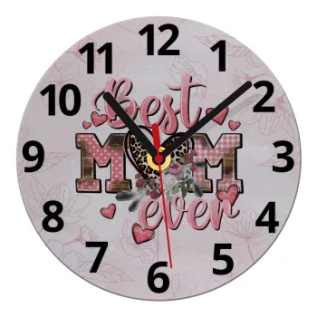 Best mom ever Mother's Day, Ρολόι τοίχου γυάλινο (20cm)