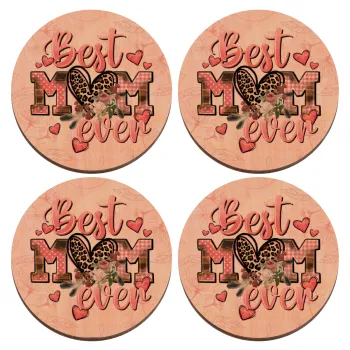 Best mom ever Mother's Day, ΣΕΤ x4 Σουβέρ ξύλινα στρογγυλά plywood (9cm)