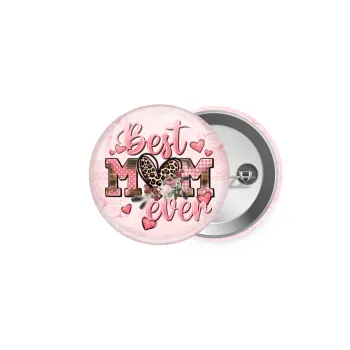 Best mom ever Mother's Day, Κονκάρδα παραμάνα 5cm