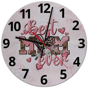 Best mom ever Mother's Day, Ρολόι τοίχου γυάλινο (30cm)