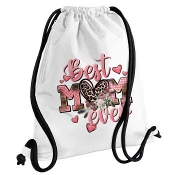 Best mom ever Mother's Day, Backpack pouch GYMBAG white, with pocket (40x48cm) & thick cords