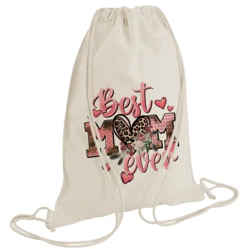 Best mom ever Mother's Day, Backpack bag GYMBAG natural (28x40cm)