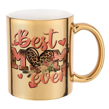 Best mom ever Mother's Day, Mug ceramic, gold mirror, 330ml