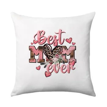 Best mom ever Mother's Day, Sofa cushion 40x40cm includes filling