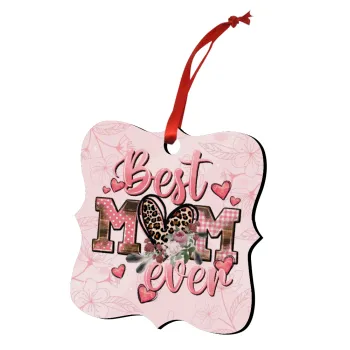 Best mom ever Mother's Day, Christmas ornament polygon wooden 7.5cm