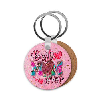 Best mom ever Mother's Day pink, Μπρελόκ Ξύλινο στρογγυλό MDF Φ5cm