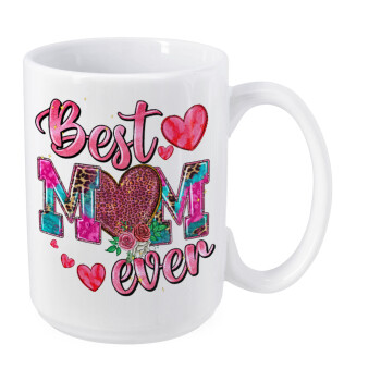 Best mom ever Mother's Day pink, Κούπα Mega, κεραμική, 450ml