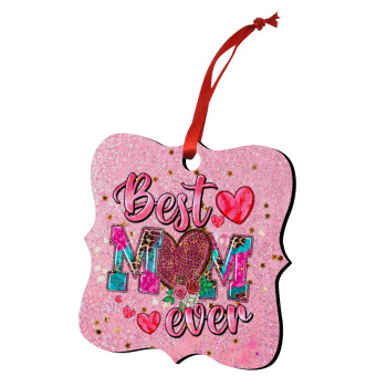 Best mom ever Mother's Day pink, Στολίδι Χριστουγεννιάτικο στολίδι polygon ξύλινο 7.5cm