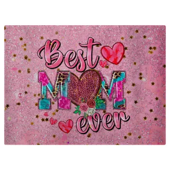 Best mom ever Mother's Day pink, Επιφάνεια κοπής γυάλινη (38x28cm)