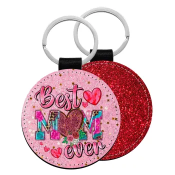 Best mom ever Mother's Day pink, Μπρελόκ Δερματίνη, στρογγυλό ΚΟΚΚΙΝΟ (5cm)