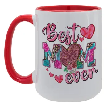 Best mom ever Mother's Day pink, Κούπα Mega 15oz, κεραμική Κόκκινη, 450ml