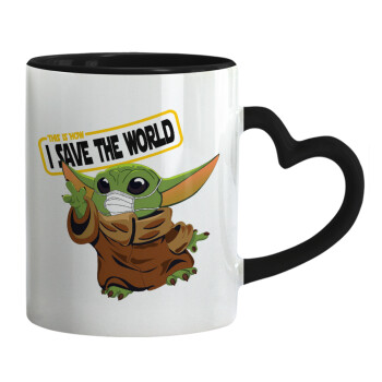 Baby Yoda, This is how i save the world!!! , Mug heart black handle, ceramic, 330ml