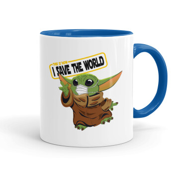 Baby Yoda, This is how i save the world!!! , Mug colored blue, ceramic, 330ml