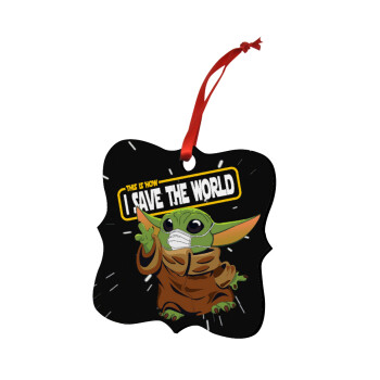Baby Yoda, This is how i save the world!!! , Χριστουγεννιάτικο στολίδι polygon ξύλινο 7.5cm