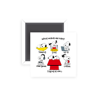 Snoopy what makes my happy, Μαγνητάκι ψυγείου τετράγωνο διάστασης 5x5cm