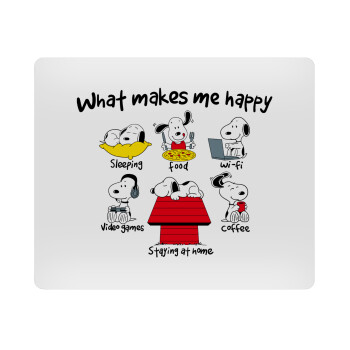 Snoopy what makes my happy, Mousepad ορθογώνιο 23x19cm