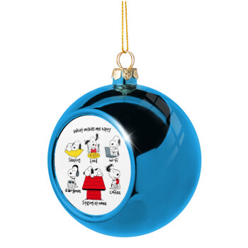 Snoopy what makes my happy, Χριστουγεννιάτικη μπάλα δένδρου Μπλε 8cm