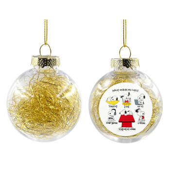 Snoopy what makes my happy, Χριστουγεννιάτικη μπάλα δένδρου διάφανη με χρυσό γέμισμα 8cm