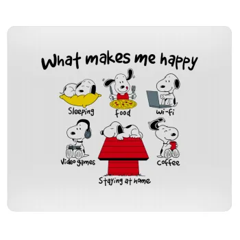 Snoopy what makes my happy, Mousepad rect 23x19cm