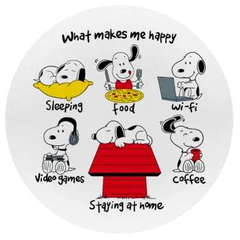Snoopy what makes my happy, Mousepad Round 20cm