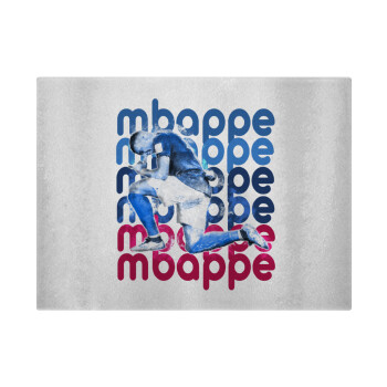 Kylian Mbappé, Επιφάνεια κοπής γυάλινη (38x28cm)