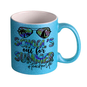 School's Out For Summer Teacher Life, Κούπα Σιέλ Glitter που γυαλίζει, κεραμική, 330ml