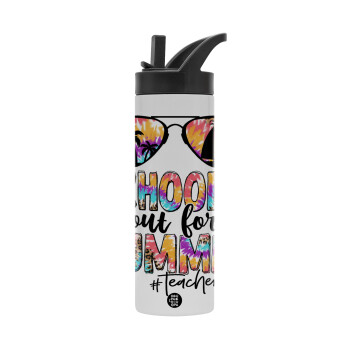 School's Out For Summer Teacher Life, Metallic thermos bottle with straw & handle, stainless steel (Stainless steel 304), double-walled, 600ml.