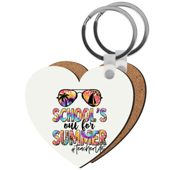 School's Out For Summer Teacher Life, Μπρελόκ Ξύλινο καρδιά MDF