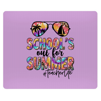 School's Out For Summer Teacher Life, Mousepad ορθογώνιο 23x19cm