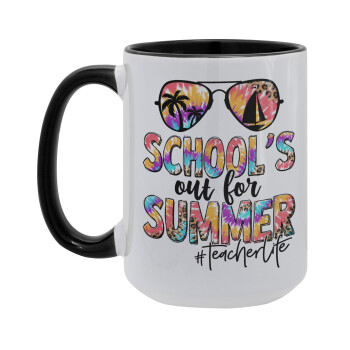 School's Out For Summer Teacher Life, Κούπα Mega 15oz, κεραμική Μαύρη, 450ml
