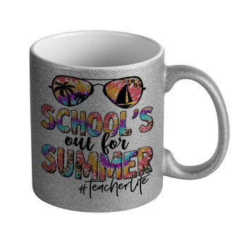 School's Out For Summer Teacher Life, Κούπα Ασημένια Glitter που γυαλίζει, κεραμική, 330ml
