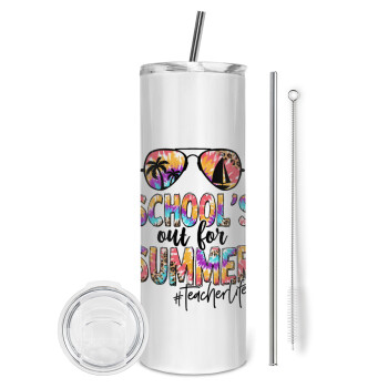 School's Out For Summer Teacher Life, Tumbler ποτήρι θερμό από ανοξείδωτο ατσάλι 600ml, με μεταλλικό καλαμάκι & βούρτσα καθαρισμού