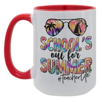 School's Out For Summer Teacher Life, Κούπα Mega 15oz, κεραμική Κόκκινη, 450ml