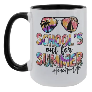 School's Out For Summer Teacher Life, Κούπα Mega 15oz, κεραμική Μαύρη, 450ml