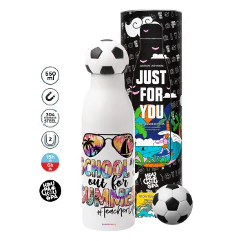 School's Out For Summer Teacher Life, Soccer Metal mug thermos, double wall, 550ml